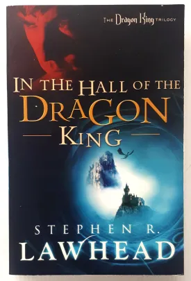 IN THE HALL OF THE DRAGON KING - Stephen R. Lawhead