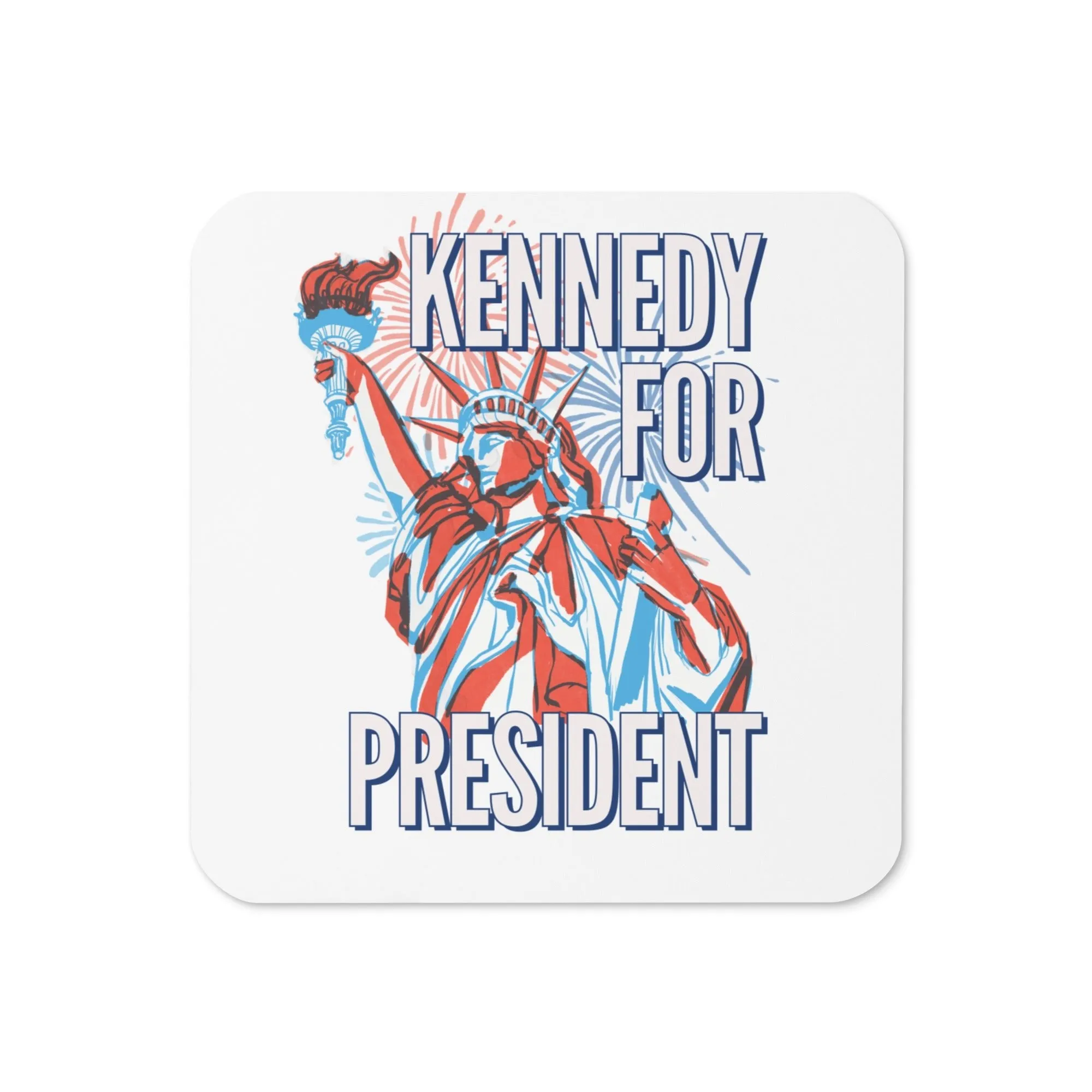 Kennedy for Liberty Coaster