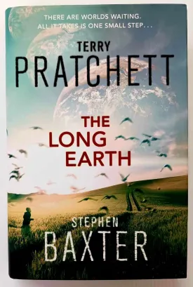 THE LONG EARTH - Terry Pratchett, Stephen Baxter